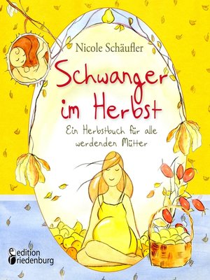 cover image of Schwanger im Herbst--Ein Herbstbuch für alle werdenden Mütter